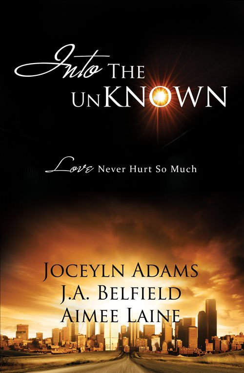Into The Unknown by Jocelyn Adams, J.A. Belfield and Me!